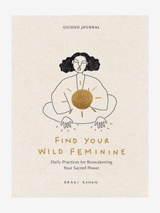 Find Your Wild Feminine