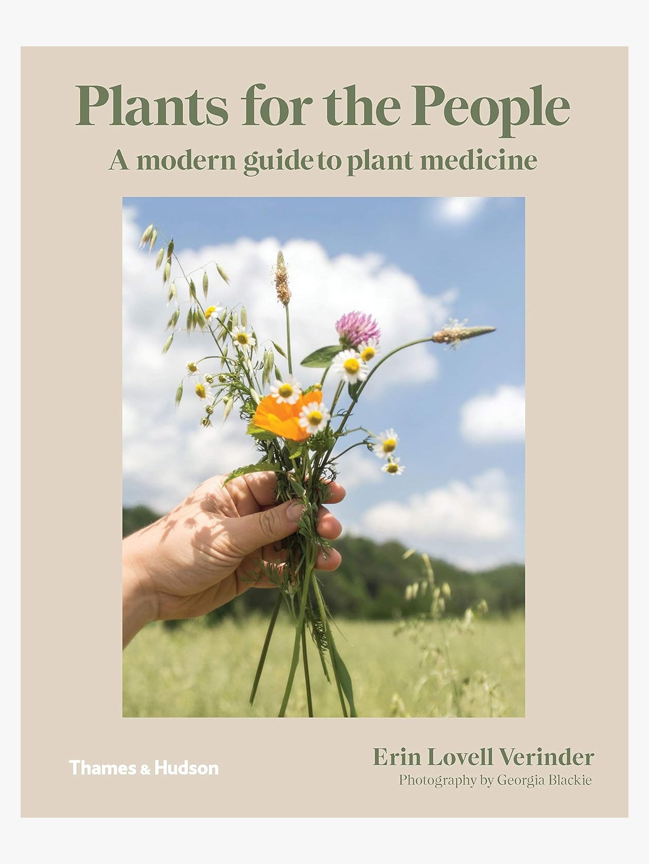 Plants for the People: A Modern Guide to Plant Medicine