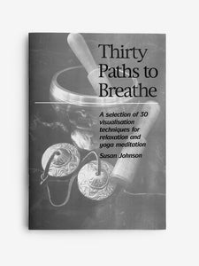 Thirty Paths to Breathe