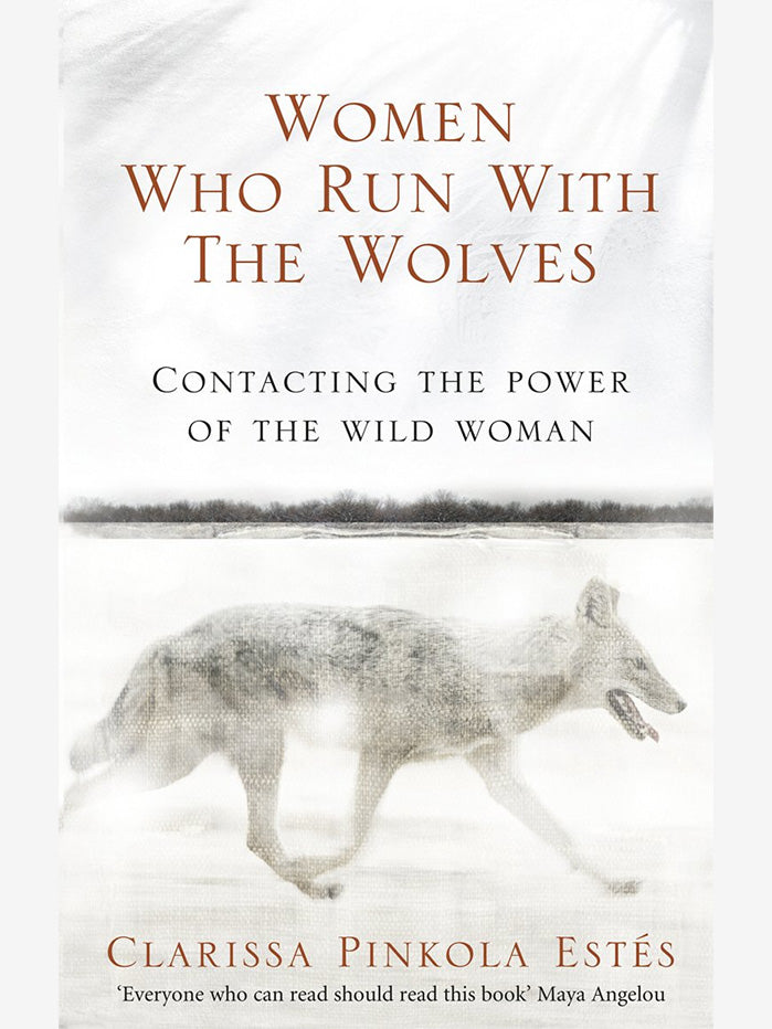 Women Who Run With The Wolves