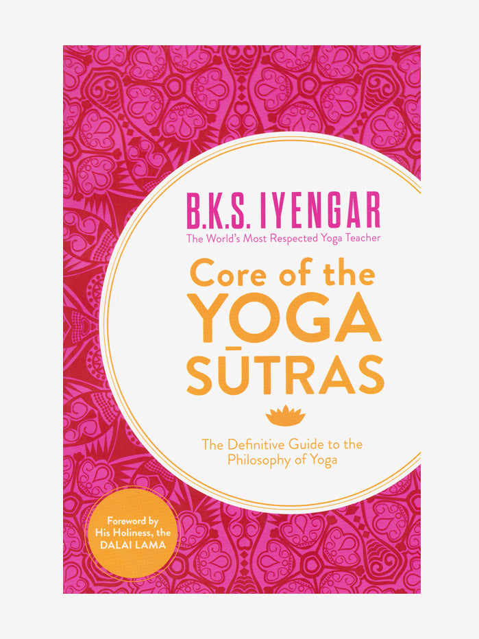 Core of the Yoga Sutras